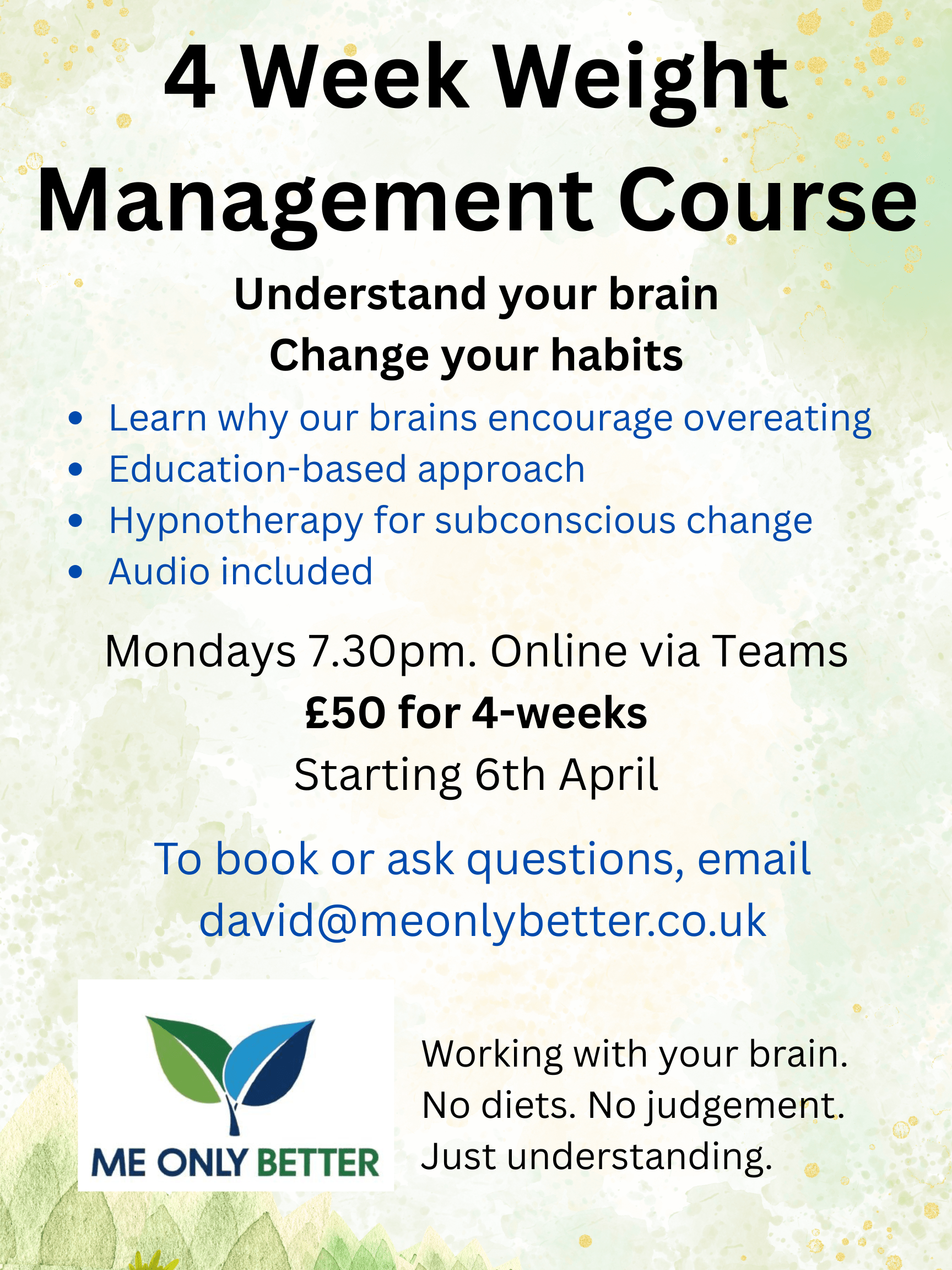 Online Weight Management Course using Hypnotherapy lasting 4 weeks.